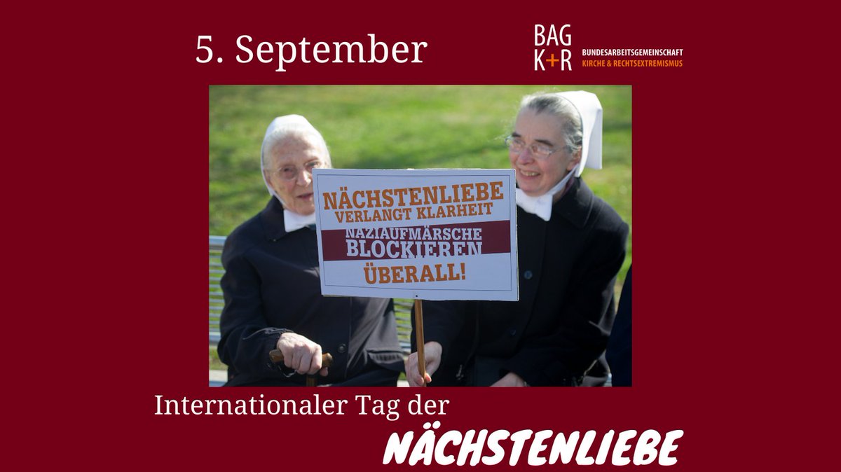 BAG Kirche und Rechtsextremismus (@bagk_r) on Twitter photo Heute ist Tag der Internationalen Nächstenliebe <3
#nächstenliebeverlangtKlarheit #KircheundRechtsextremismus #Demokratiestärken Heute ist Tag der Internationalen Nächstenliebe <3
#nächstenliebeverlangtKlarheit #KircheundRechtsextremismus #Demokratiestärken