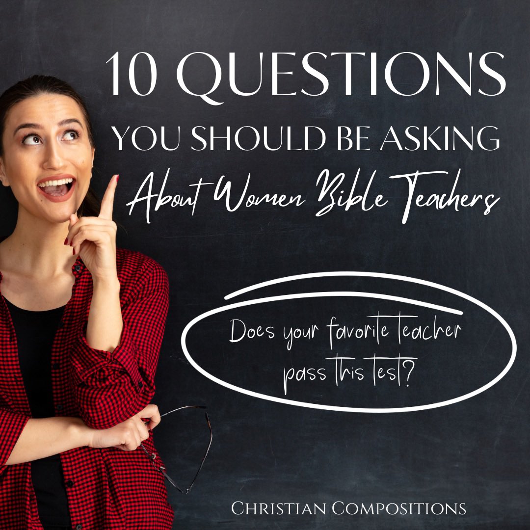 10 Questions Women Should Ask About Women Bible Teachers

See the list and download a PDF copy free of charge.

#discernment
#teachersofgoodthings
#womensBiblestudy

christiancompositions.com/blog/10-questi…