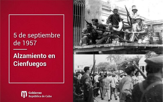 El amanecer del #5DeSeptiembre de 1957 se reveló trascendente en el levantamiento armado protagonizado por militantes del Movimiento 26 de Julio, algunos oficiales y miembros de la Marina de Guerra y pueblo en general, llevado a cabo en la ciudad de Cienfuegos.#SeptiembreGlorioso