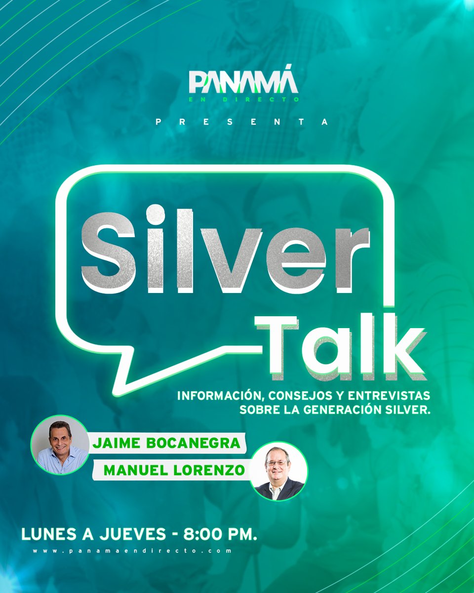 panamaendirecto's tweet photo. Desde el próximo lunes 11 de septiembre a las 8:00P.M. no te pierdas el nuevo programa #SilverTalk junto a @jbocanegra y @Manuel_Lorenzo
Información, consejos, entrevistas y nuevos retos para la generación silver.
📅Lunes 11 de septiembre
🕐8:00P.M.
por https://t.co/uBlzVdZ9d2
#PanamaEnDirecto #SilverTalk