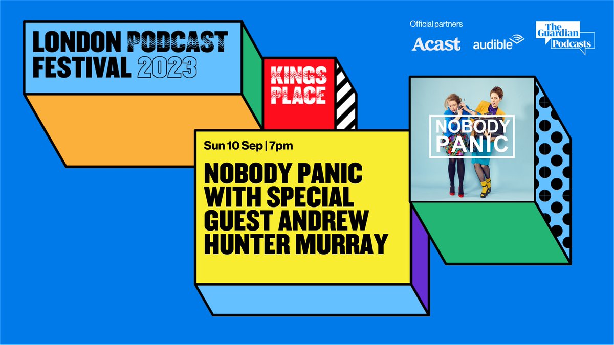 . @5tevieM & @tessacoates's from @nobodypanicpod will be joined by special guest @andrewhunterm from @nosuchthing at their #LondonPodFest live show on Sun 10 Sep 📢 Join them and find out how to live your life without screaming all the time 😱 Tickets: kingsplace.co.uk/whats-on/comed…