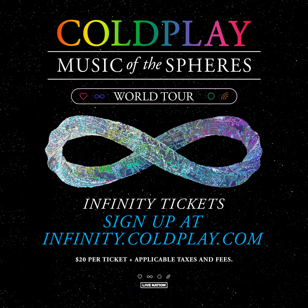 Coldplay wants to make their Music Of The Spheres World Tour accessible to fans at a low price. Sign up now and get notified when their $20 Infinity Tickets go on sale! For more info, head here: infinity.coldplay.com