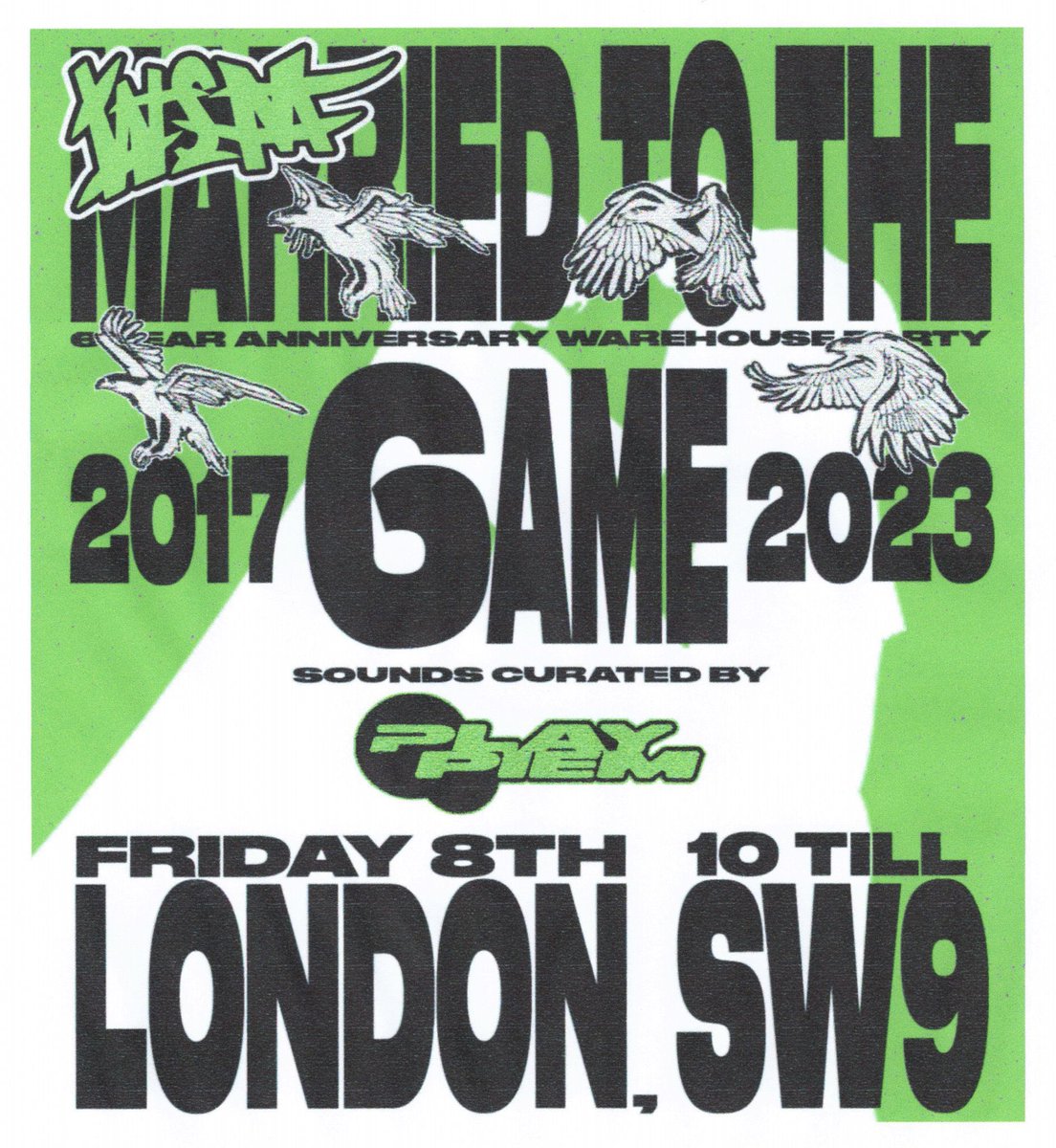 wallstreetmaf's tweet photo. TODAY MARKS OUR 6 YEAR ANNIVERSARY SO THIS FRIDAY WE PRESENT: MARRIED TO THE GAME. 

A FREE WAREHOUSE PARTY IN A SECRET LOCATION WITH A LINE UP AND SPECIAL GUESTS CURATED BY OUR FRIENDS @PLAYPIEM

NEAREST STATION BRIXTON  

LINE UP TBA 

RSVP ON INSTAGRAM 

SEE YOU THERE https://t.co/Na6l3rSjCQ