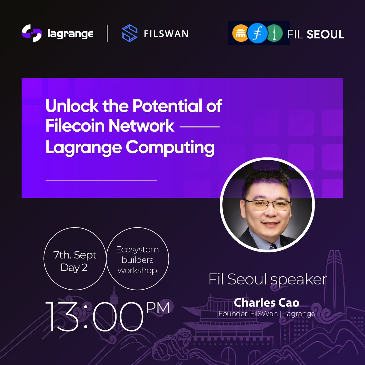 lagrangedao's tweet photo. ๐ Join @0xcharlescao on September 7th at 13:00 for an exciting talk at FIL SEOUL during Korea Blockchain Week!
Let's unlock the potential of the @Filecoin network together.
See you allย there! ๐ฅ
ย
#Filecoin #KoreaBlockchainWeek #FILSEOUL #Web3 https://t.co/szWzD6SoO4