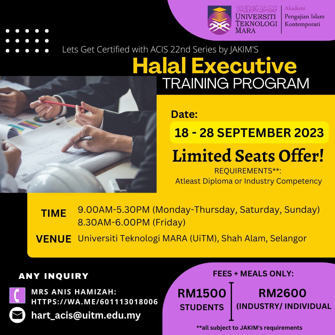himsacis's tweet photo. 📣 22nd PROFESSIONAL CERTIFICATE IN HALAL EXECUTIVE TRAINING PROGRAM (HE22) 📣
 
HALAL EXEC 22
📆 DATE: 18-28 September 2023

🕘 TIME:
9.00AM-5.30PM (Monday – Thursday)
8.30AM-6.00PM (Friday)

💲FEES:
RM2600 (Industry/Individual)
RM1500 (Student) https://t.co/G08Qd8zVAg