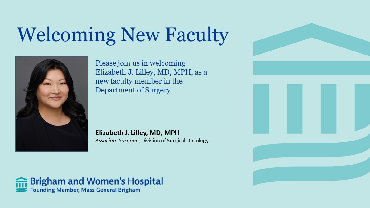 Brigham and Womenâs Department of Surgery (@brighamsurgery) on Twitter photo Join us in welcoming @LizLilleyMD as a new faculty member <a href="/BrighamSurgery/">Brigham and Womenâs Department of Surgery</a> <a href="/BwhSurgOncology/">BWH Surgical Oncology</a>!
bit.ly/3EKpA69 Join us in welcoming @LizLilleyMD as a new faculty member <a href="/BrighamSurgery/">Brigham and Womenâs Department of Surgery</a> <a href="/BwhSurgOncology/">BWH Surgical Oncology</a>!
bit.ly/3EKpA69