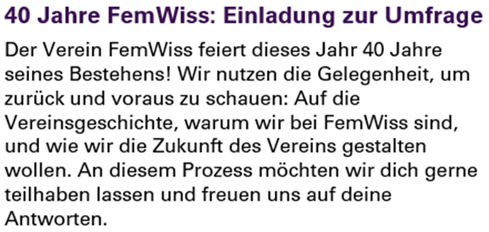 Fem_Wiss's tweet photo. 40 Jahre FemWiss: Einladung zur Umfrage
Die Umfrage ist offen und wird am 17. September 2023 geschlossen.
Zur Umfrage gelangst du hier: https://t.co/GxeXZ4jBoc https://t.co/YJ8AfTgQOJ