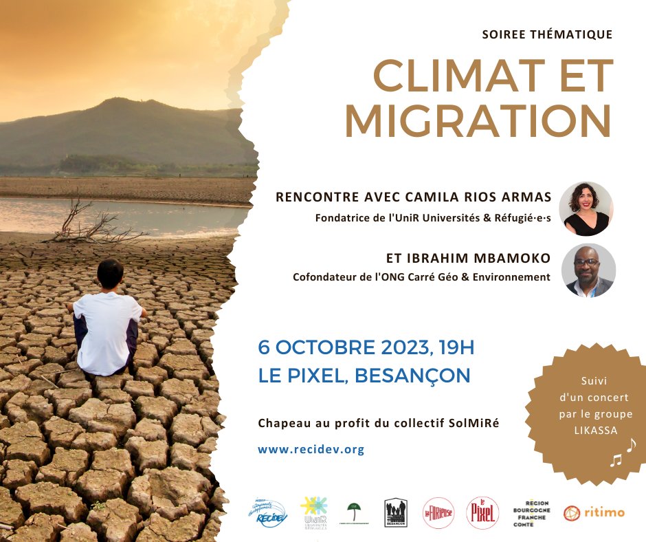 ReCiDev25's tweet photo. 📢RéCiDev vous donne RDV vendredi 6 octobre au bar associatif Le Pixel de #Besançon ! 
Soirée thématique sur le lien #climat et #migration avec @camilariosarmas et @IbrahimMBAMOKO 
La rencontre sera suivie d’un concert du groupe LIKASSA 🎶
Venez nombreux·euses https://t.co/fwf5jMQ0Tf