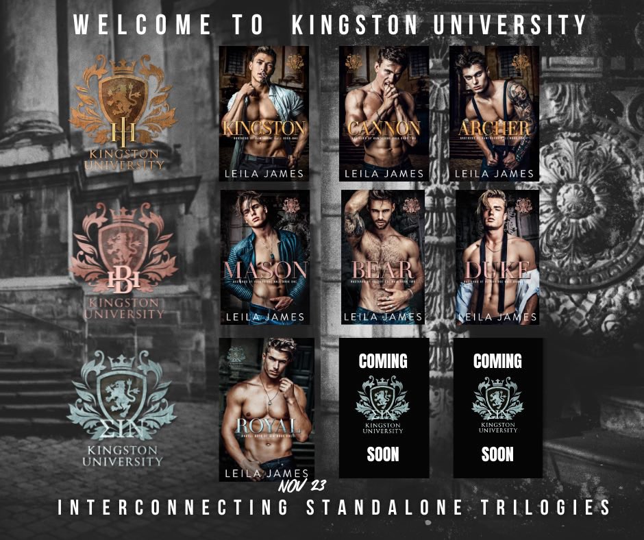 Welcome to Kingston University!
Brothers of Hawthorne Hall and Bastards of Bainbridge Hall
Brutal Boys of SIN will release November 2023
#brutalboysofsinseries #royalbook #leilajamesauthor
#whychooseromance #darkbullyromance #bullyromance #stalkerromance
#collegebullyromances