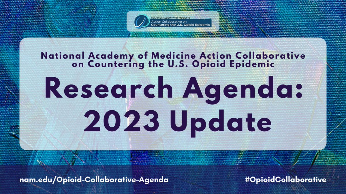 theNAMedicine's tweet photo. NAM’s #OpioidCollaborative has updated a comprehensive list of multidisciplinary research needs to curtail the evolving opioid epidemic. Read more about these data-driven, equity-focused priorities aiming to improve SUD prevention, treatment, & recovery: https://t.co/1lHckdyKJd https://t.co/W2ZJ47sK1D
