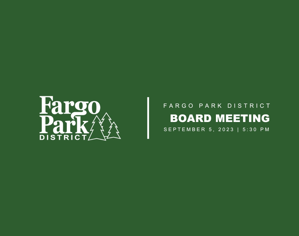 The Fargo Park Board will meet tonight, September 5 at 5:30 pm. Join in person at the 701 Main Ave or view virtually via Fargo Parks Facebook or YouTube pages. Click the link for an agenda and links to virtual viewing options --&gt; fargoparks.com/news/park-boar…