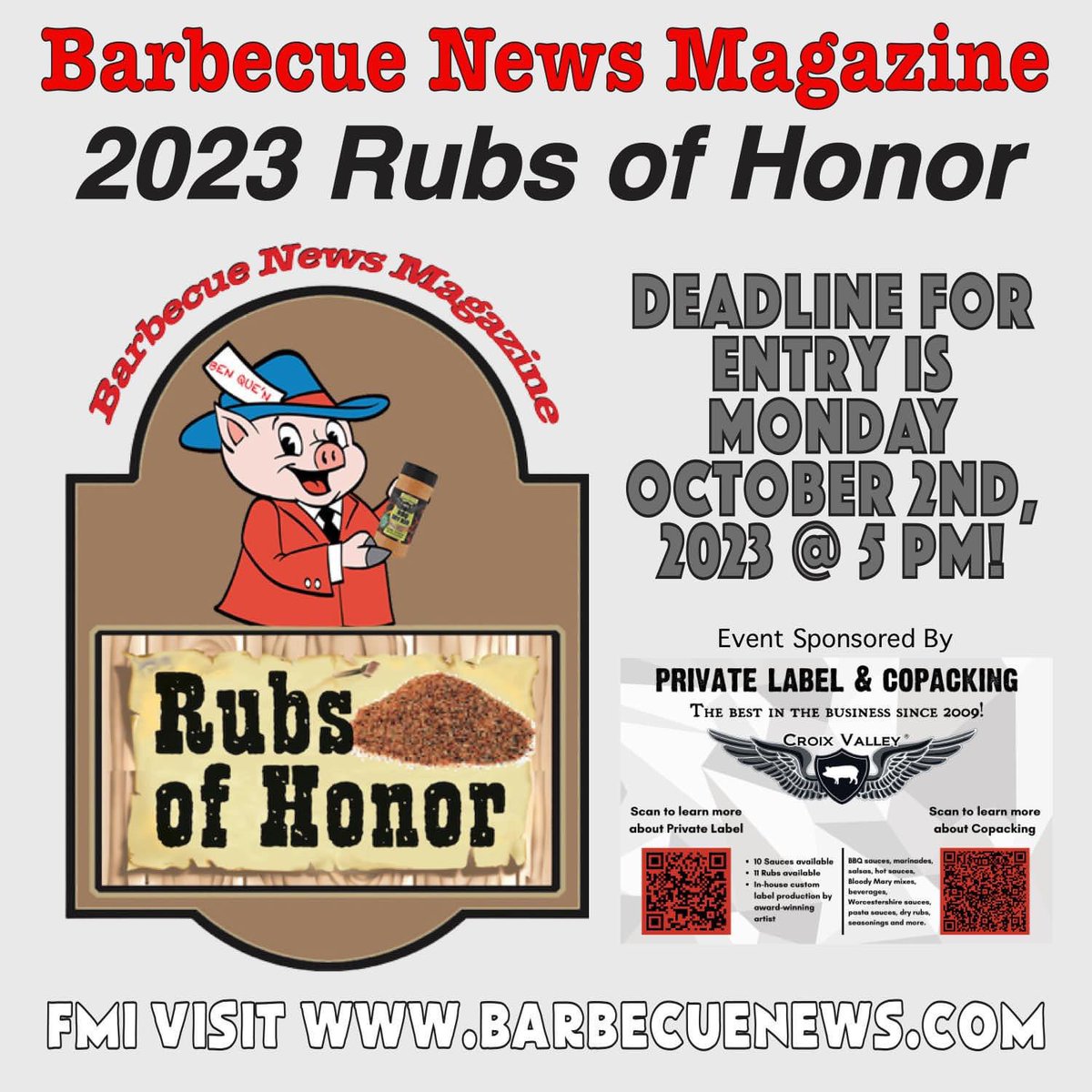 BBQNewsMagazine's tweet photo. Only 27 days until the entry deadline!π₯
FMI visit: https://t.co/kvbTVdXETH
Event Sponsored By: Croix Valley
#RubsOfHonor #2023RubsOfHonor #BarbecueNews #KellYeah #Nowthatssmokin #Nowthatsgrillin https://t.co/ZOY0nNe1H8