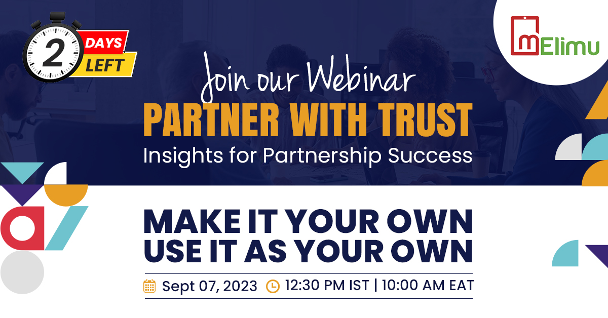 MelimuLMS's tweet photo. 77% of partners seek mutual growth and global recognition. mElimu boosts partners' global presence and revenue streams. Join our webinar 'Partner with Trust' to learn about Partnership Success. Register at: https://t.co/kQaxj3LFob 
#melimu #partnership #webinar #LMS https://t.co/1P21Mqyvqu