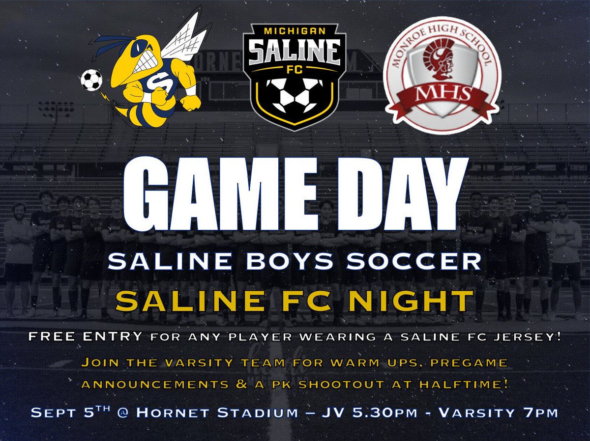 It’s Game Day AND Saline FC Night!! Bring your Saline FC jersey &amp; join us as we take on the Trojans of Monroe!

JV - 5:30pm Kickoff
Varsity - 7pm Kickoff

Saline FC players are welcome to join Varsity for pre-game and take PKs at halftime! 

<a href="/SalineAthletics/">Saline Athletics</a> #FutureHornets