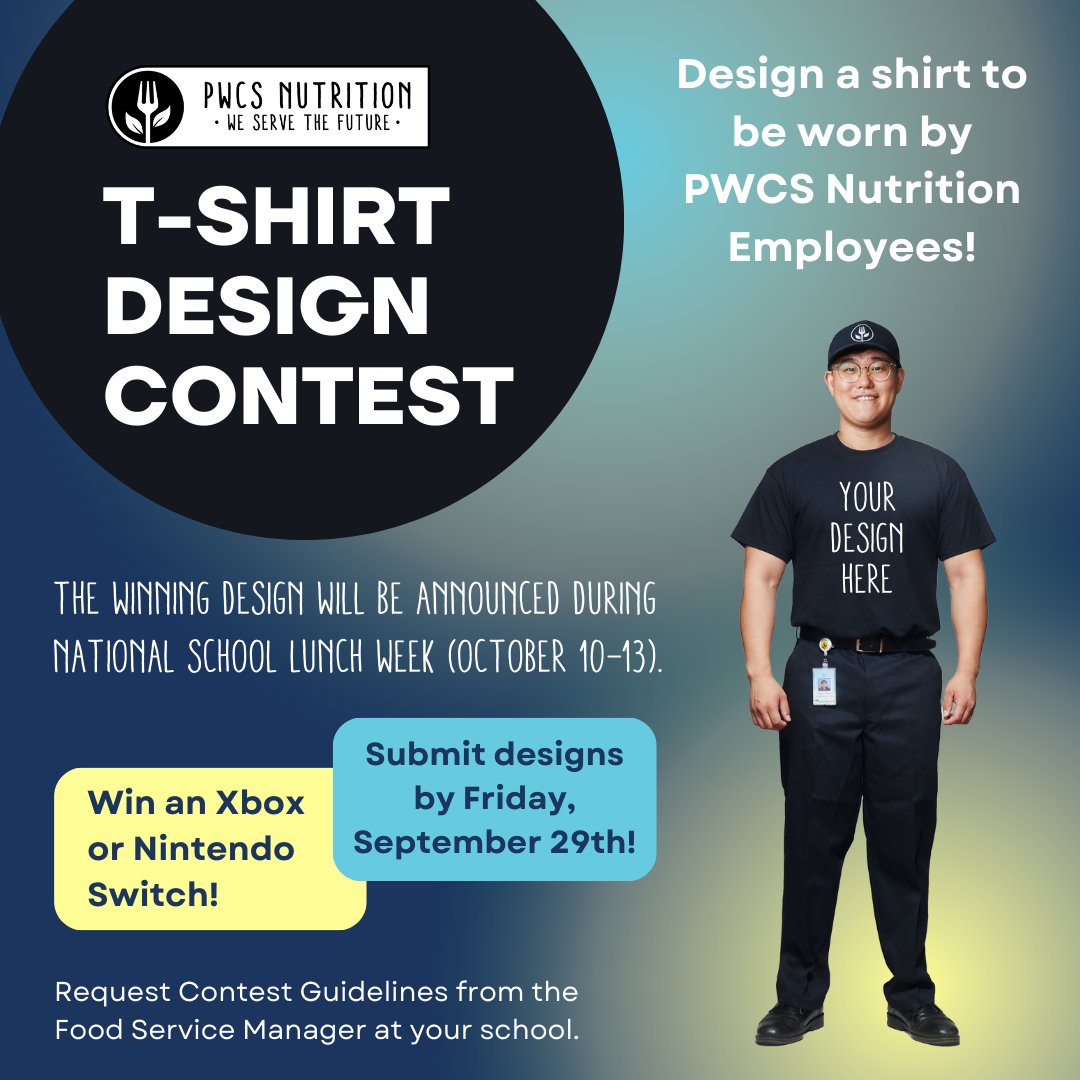Calling all @PWCSNews Students! We are having a T-Shirt Design Contest! The winning design will be announced during National School Lunch Week, and will be printed on a shirt worn by PWCS Nutrition Employees! #NSLW23 #SchoolLunch #NoKidHungry