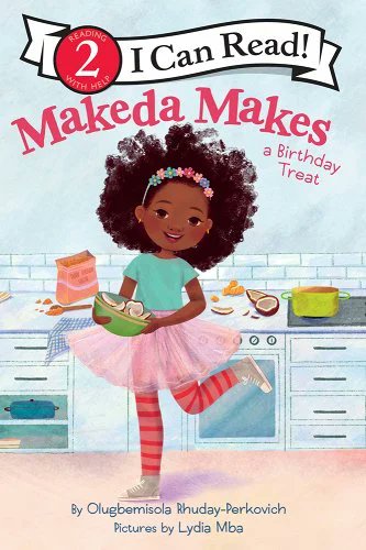 🎉🙌🏿Happy #BookBirthday🙌🏿🎉

📖MAKEDA MAKES A BIRTHDAY TREAT (I Can Read) by Olugbemisola Rhuday-Perkovich <a href="/olugbemisola/">Olugbemisola Adeniji</a>, Lydia Mba @ly_mba, Balzer + Bray @BalzerandBray

Congrats!!!

#OurStoriesMatter