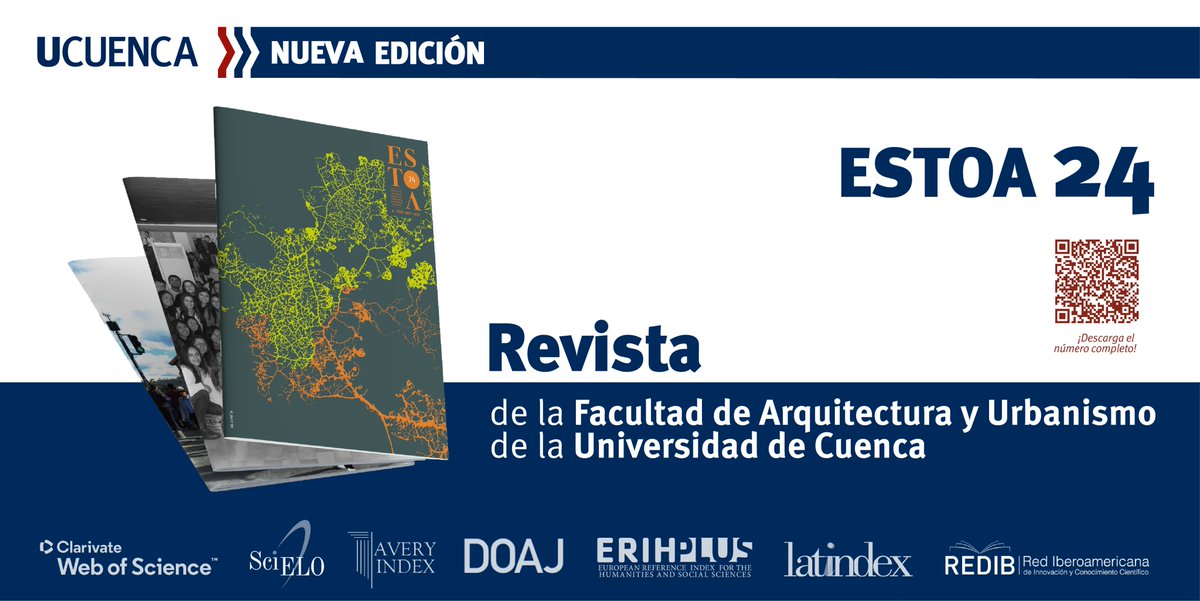 Investiga_UDC's tweet photo. #ESTOA Revista de la @FAUC_UCUENCA
Compartimos la รบltima ediciรณn publicada: Vol. 12 / No. 24 (Julio - Diciembre)๐ https://t.co/e88jIAMOQW
@udecuenca @posgradosucue @RevistaEstoa @CinaArq https://t.co/Lyb7CEl3xf