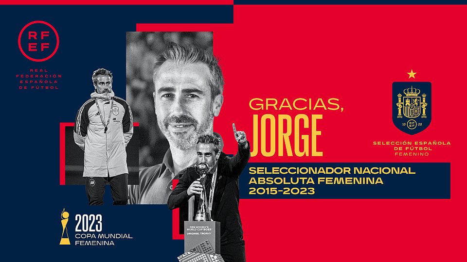 🚨 𝗢𝗙𝗜𝗖𝗜𝗔𝗟 | La RFEF destituye a Jorge Vilda como seleccionador nacional y director deportivo. El técnico ha sido clave para el notable crecimiento del fútbol femenino y deja a España como campeona del mundo y segunda en el ranking FIFA. ℹ️ bit.ly/Vilda_050923