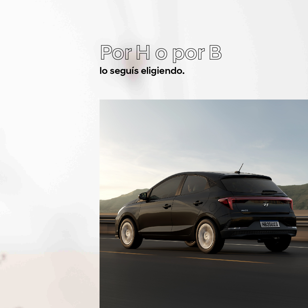 Dos estilos de vida, un mismo modelo. Por H o por B, seguís eligiendo la esencia de Hyundai a través de ambas versiones. Hatch y Sedán te dan la bienvenida a conocer el mundo de la comodidad, el diseño y la tecnología.
Conócelos en nuestra web