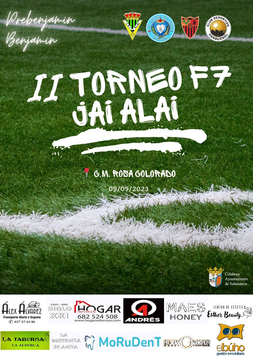 🏆 *II TORNEO F7 JAI ALAI*

La pandemia 😷 nos paró… pero volvemos en una segunda edición con  más fuerza 💪.  Esta vez acompañados por nuestros amigos <a href="/CDParquesol/">CD Parquesol</a> , <a href="/dios_cd/">CDAmordeDiosZamora</a> y <a href="/SportCarbajosa/">Sporting Carbajosa</a> …
📆 Sábado 9 septiembre  
⏰ De 9:00 a  14:00
📍 Rosa colorado “sindical”