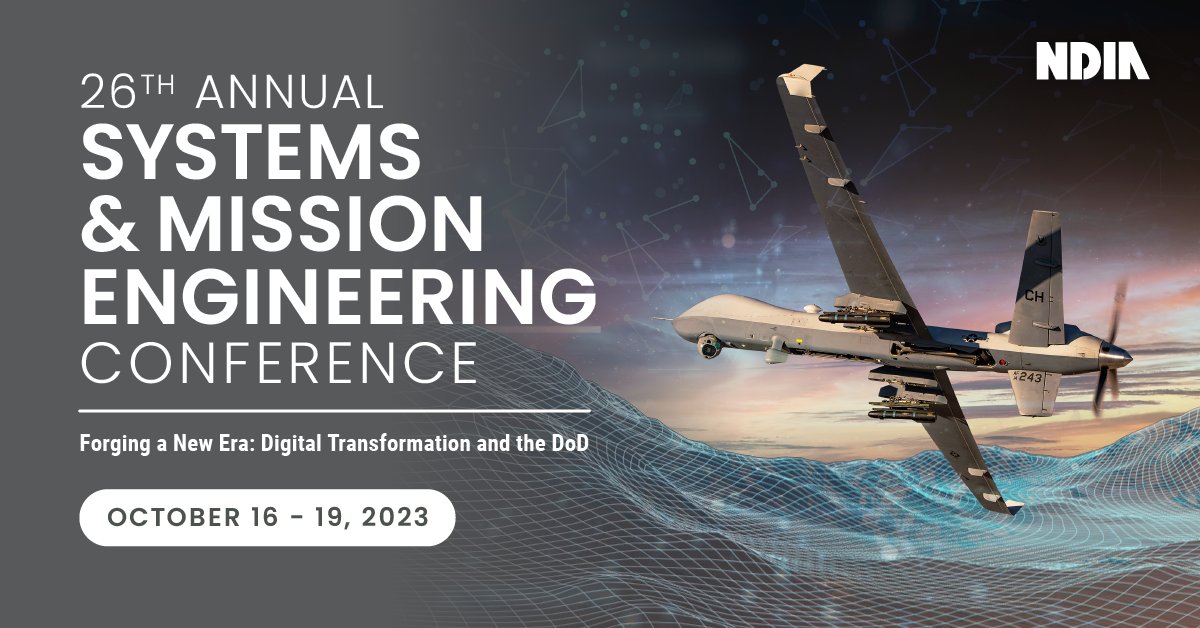NDIAToday's tweet photo. Take part in the biggest systems engineering event of the year and join us for the 26th Annual Systems and Mission Engineering Conference, held on October 16 - 19 in Norfolk, VA! Register at https://t.co/uI85FihOdb #NDIASME23 https://t.co/tzy9iZSSNb