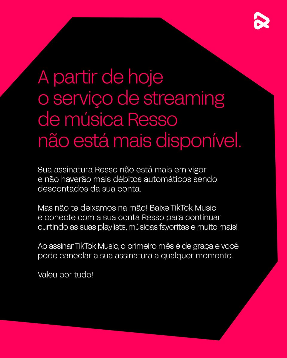 A partir de hoje o serviço de streaming de música Resso não está mais disponível. Mas fica tranquilo, não te deixamos na mão. Baixe TikTok Music e conecte com a sua conta Resso para continuar curtindo as suas  músicas favoritas e muito mais com um mês grátis! Valeu por tudo.