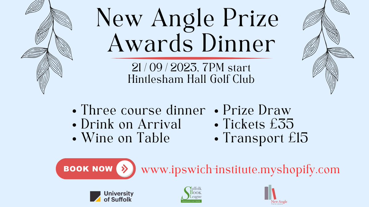 New Angle Prize (@prizenewangle) on Twitter photo The 2023 NAP Awards Dinner is just around the corner!
If you haven't booked your place yet, it's your last chance 🔥
Come celebrate local talent with us in a stunning setting of <a href="/HintleshamGC/">Hintlesham Golf Club</a>
Tickets: tinyurl.com/37x5n4h2
<a href="/UOSEnglish/">University of Suffolk English</a> <a href="/SuffolkBookTalk/">Suffolk Book League</a> <a href="/LizTrenow/">Liz Trenow</a> @GreenSofe The 2023 NAP Awards Dinner is just around the corner!
If you haven't booked your place yet, it's your last chance 🔥
Come celebrate local talent with us in a stunning setting of <a href="/HintleshamGC/">Hintlesham Golf Club</a>
Tickets: tinyurl.com/37x5n4h2
<a href="/UOSEnglish/">University of Suffolk English</a> <a href="/SuffolkBookTalk/">Suffolk Book League</a> <a href="/LizTrenow/">Liz Trenow</a> @GreenSofe