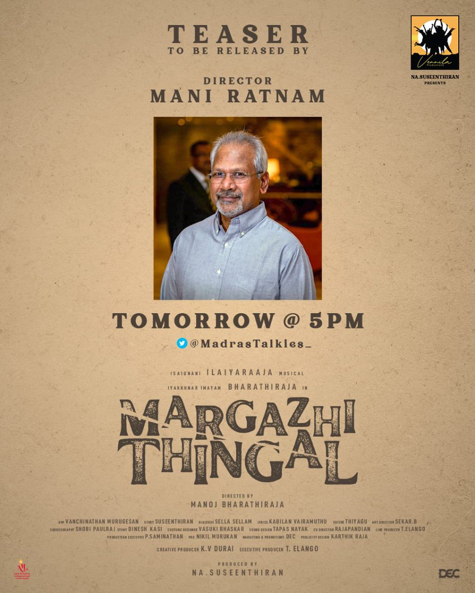 The cinematic genius,Director #ManiRatnam is all set to share a glimpse of the beauty of #MargazhiThingal at tomorrow 5 PM✨ Isaignani @ilaiyaraaja Musical 🎶 Dir by @manojkumarb_76 @offBharathiraja @shyamshelvan @maalu1815 @vanchijackson @vasukibhaskar @DuraiKv @onlynikil