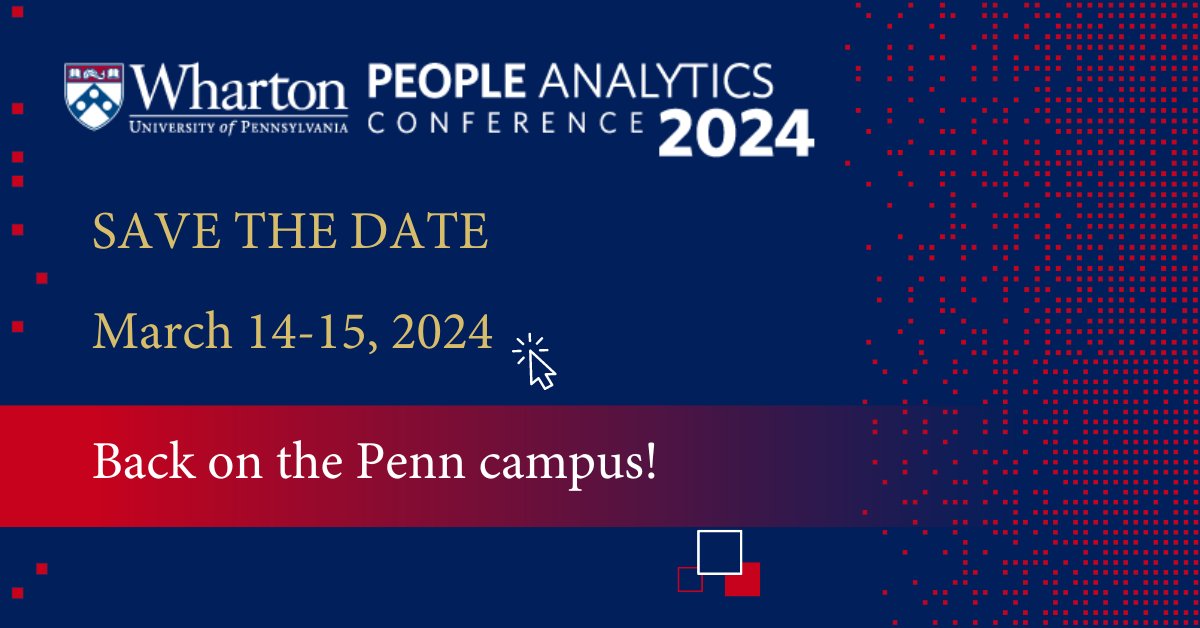 Mark your calendars for the 2024 Wharton People Analytics Conference, returning to the <a href="/Penn/">Penn</a> campus March 14-15. Stay tuned for updates by signing up to receive exclusive event details. #WhartonPAC2024 #PAC11

whr.tn/PAC11