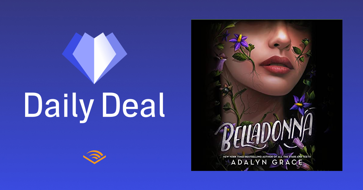 On the heels of <a href="/AdalynGrace_/">Adalyn Grace - Updates</a>’s new book, #FoxGlove, our Daily Deal is her previous gothic romance. Listen to 'Belladonna' before you get into the sequel: adbl.co/44Ei4nJ