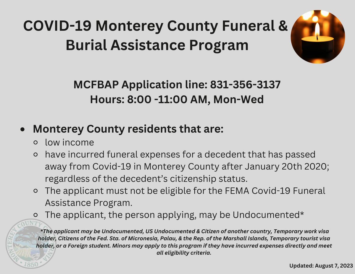 MontereyCoDEM's tweet photo. MONTEREY COUNTY RESIDENTS NOT QUALIFIED FOR FEMA FUNERAL ASSISTANCE! THE FUNERAL AND BURIAL ASSISTANCE PROGRAM COVERS MOST COSTS. NO MATTER IMMIGRATION STATUS, APPLY IF YOU LOST A LOVED ONE AFTER JANUARY 20, 2020. CALL 831-356-3137 FOR ELIGIBILITY. https://t.co/b31kDTzGt4