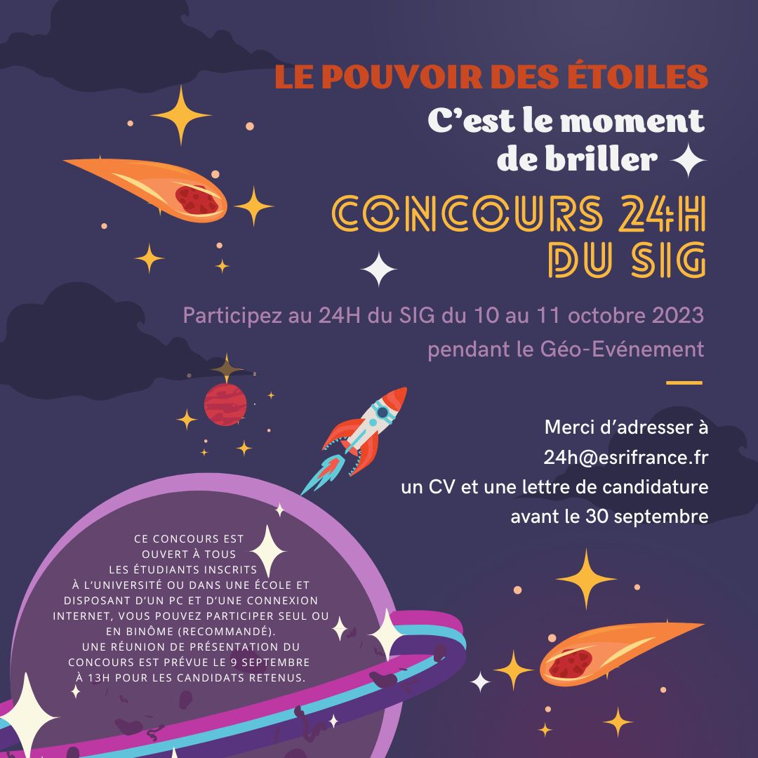 #SIG2023 [Concours des 24H du SIG] Etudiants, c'est le moment de briller ⭐
Venez exprimer vos compétences SIG du 10 au 11 octobre ! 
Seul(e)ou en équipe, proposez-nous votre candidature.
Pour en savoir plus et vous inscrire, écrivez-nous à : 24h@esrifrance.fr