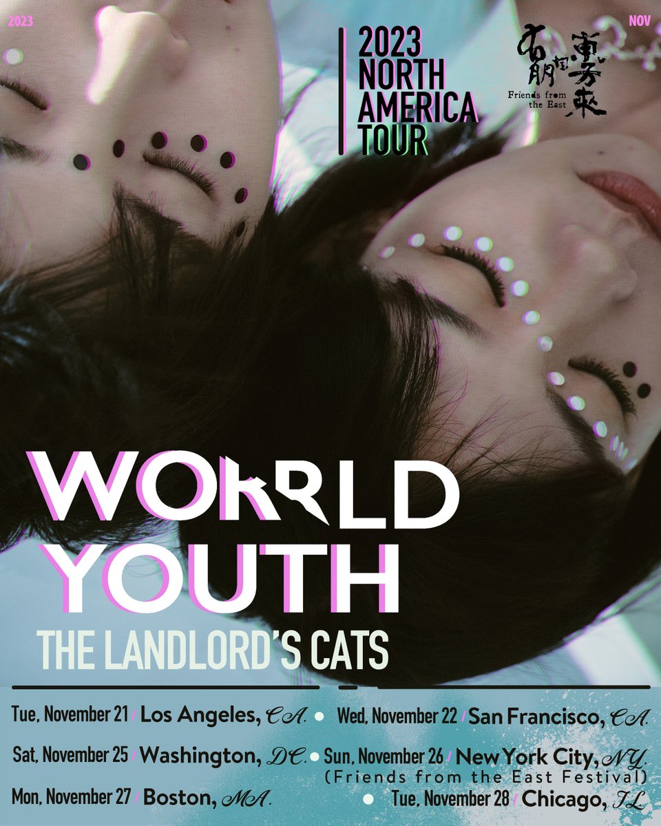 ffeofficial's tweet photo. The Landlord's Cats | 房东的猫

「World / Youth」North America Tour 

Hi friends, we are going to bring The Landlord's Cats to North America in the fall! 

ALL TOUR DATES OUT NOW!!

Publice on Sale schedule below:
10am Local time, Friday, September 8th

Ticket link in comments :) https://t.co/90UTTNviu0