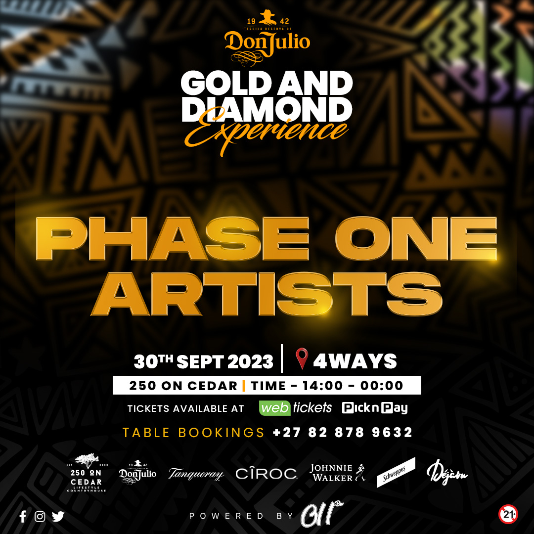 011_bw's tweet photo. 🔥 Join us at 250 on Cedar, Fourways, for the Don Julio Gold and Diamond Experience featuring the hottest artists in the game: @mas_musiq  , @kmat_dj , @djkuchi , @d_rock_sa , @tbo_za , and @kyotic_dj 💎✨ Don't miss out – check the bio for ticket details and secure your spot! 💃🥂 #011bw #DonJulioGoldAndDiamondExperience #donjulio