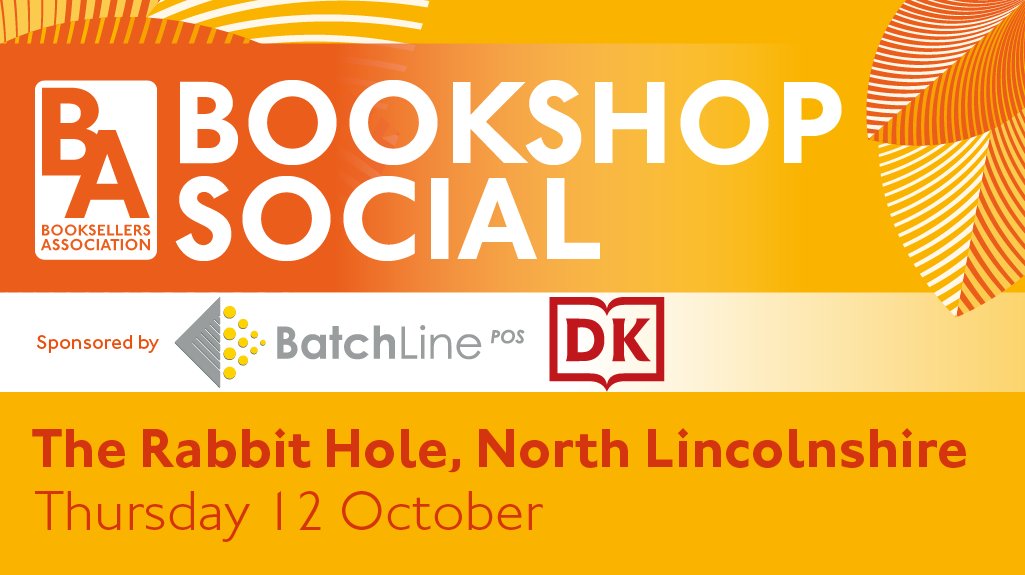 We are delighted to invite BA members to a bookshop social at The Rabbit Hole Brigg, North Lincolnshire on 12 October. Book your place: eventbrite.co.uk/e/bookshop-soc… Thank you to @dkbooks for sponsoring this social and for BatchLine POS for sponsoring the BA social programme.