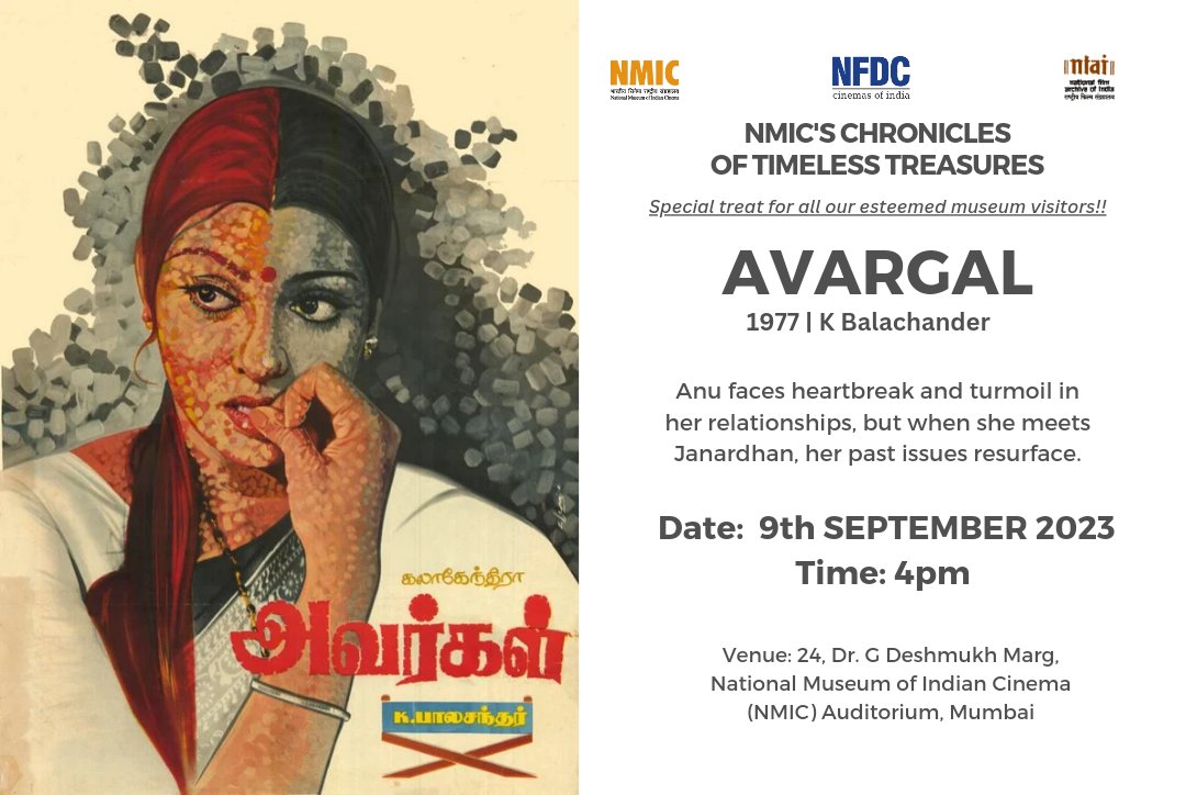 As part of 'Chronicles of Timeless Treasures', this week we are screening the Tamil classic - 'Avargal' by K Balachander 🎬 Date- 9th September Time- 4 pm Venue- NMIC Auditorium P.S. The screening is applicable only for museum visitors !!