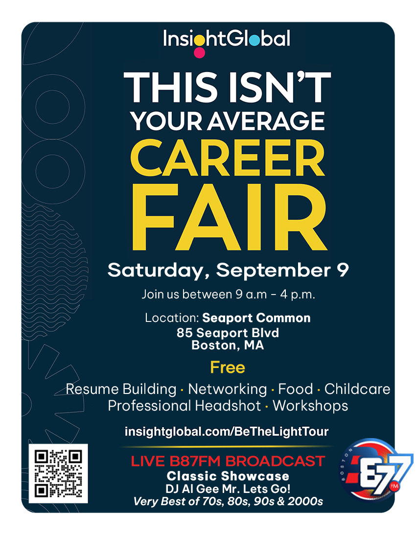 B87FM's tweet photo. BE THE LIGHT TOUR
Career & Job Fair
📅SAT | 9/09🆓
🕘9a - 4p
📍 Seaport Common 85 Northern Ave. Boston, MA
Register for FREE Today:⤵ https://t.co/7OPV0L7QBa
Special LIVE Classic Showcase with @DJALGEE #JobFair @insightglobal #LiveBroadcast #B87fm #BeTheLightTour #Sponsored