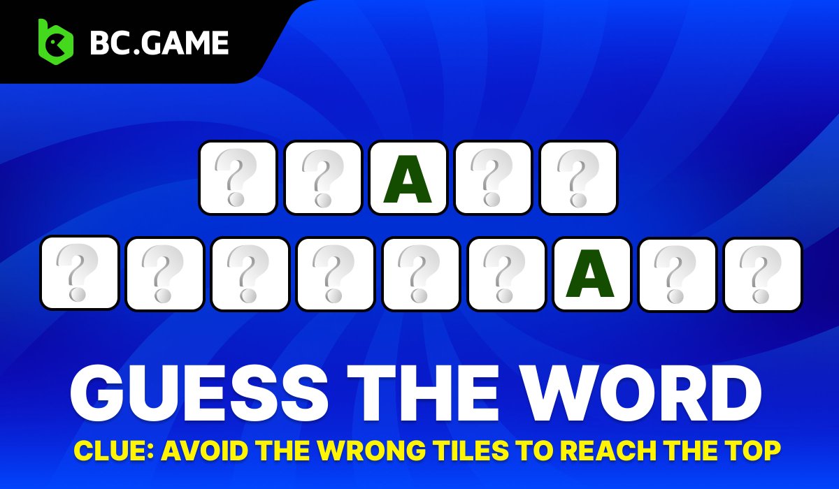 bcgame's tweet photo. 🥳Let's play a little game of "Guess the Word." You have to unravel the mystery. Ready? 😎

Clue 😉: Avoid the wrong tiles to reach the top

Reply with your answers.👇 

#GuessTheWord #PuzzleFun #BrainTeaser 
#BCGAME #Funforwhile #Mystery https://t.co/NPxE57MFWI