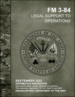 New! FM 3-84, Legal Support to Operations, is the Army’s manual for operational legal doctrine. Download the new FM 3-84 at the link below...

Link: armypubs.army.mil/epubs/DR_pubs/…
📗
