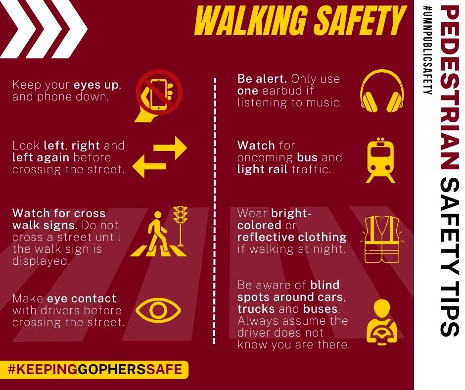 Welcome back to campus, Gophers! With the increased vehicle, bicycle, and pedestrian traffic on campus, we are sharing some helpful safe walking tips with the campus community. #walksafe #campussafety #safetyresources