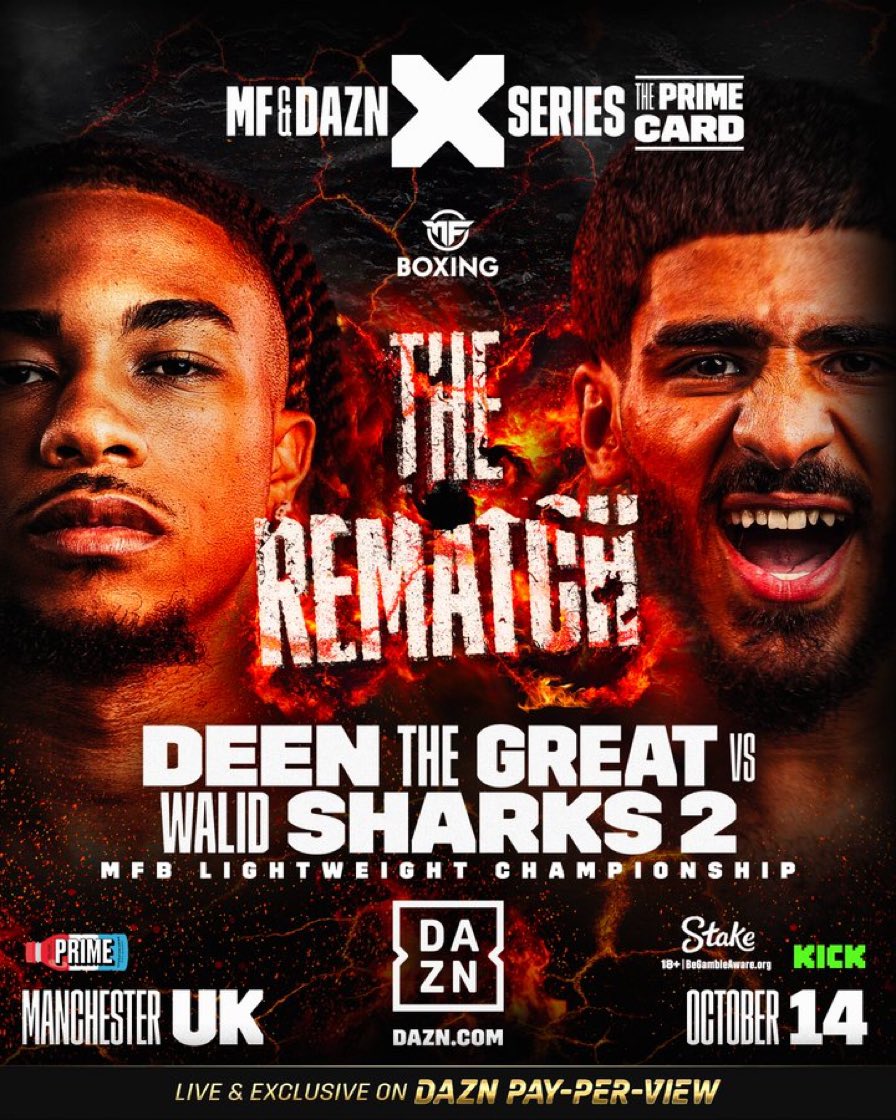 ‼️ Deen The Great vs Walid Sharks rematch is official for October 14th on the Misfits Prime Card 🔥 

<a href="/DeenTheGreat/">DeenTheGreat</a> will be defending his MFB Lightweight Championship yet again against <a href="/WalidSharks/">Walid Sharks</a> 

#KSIFury #PaulDanis