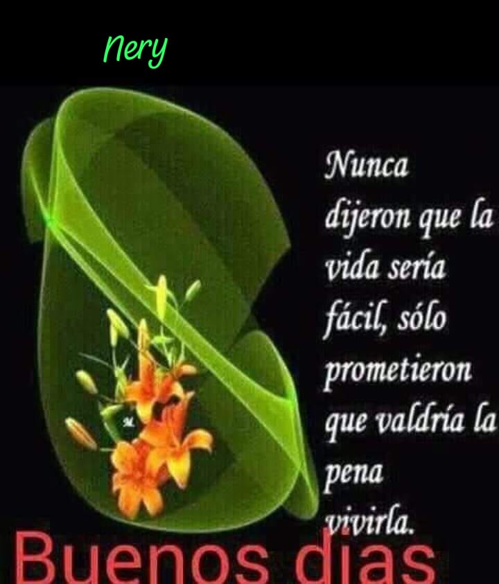 Y la vida no es fácil lo fácil es vivirla con alegría