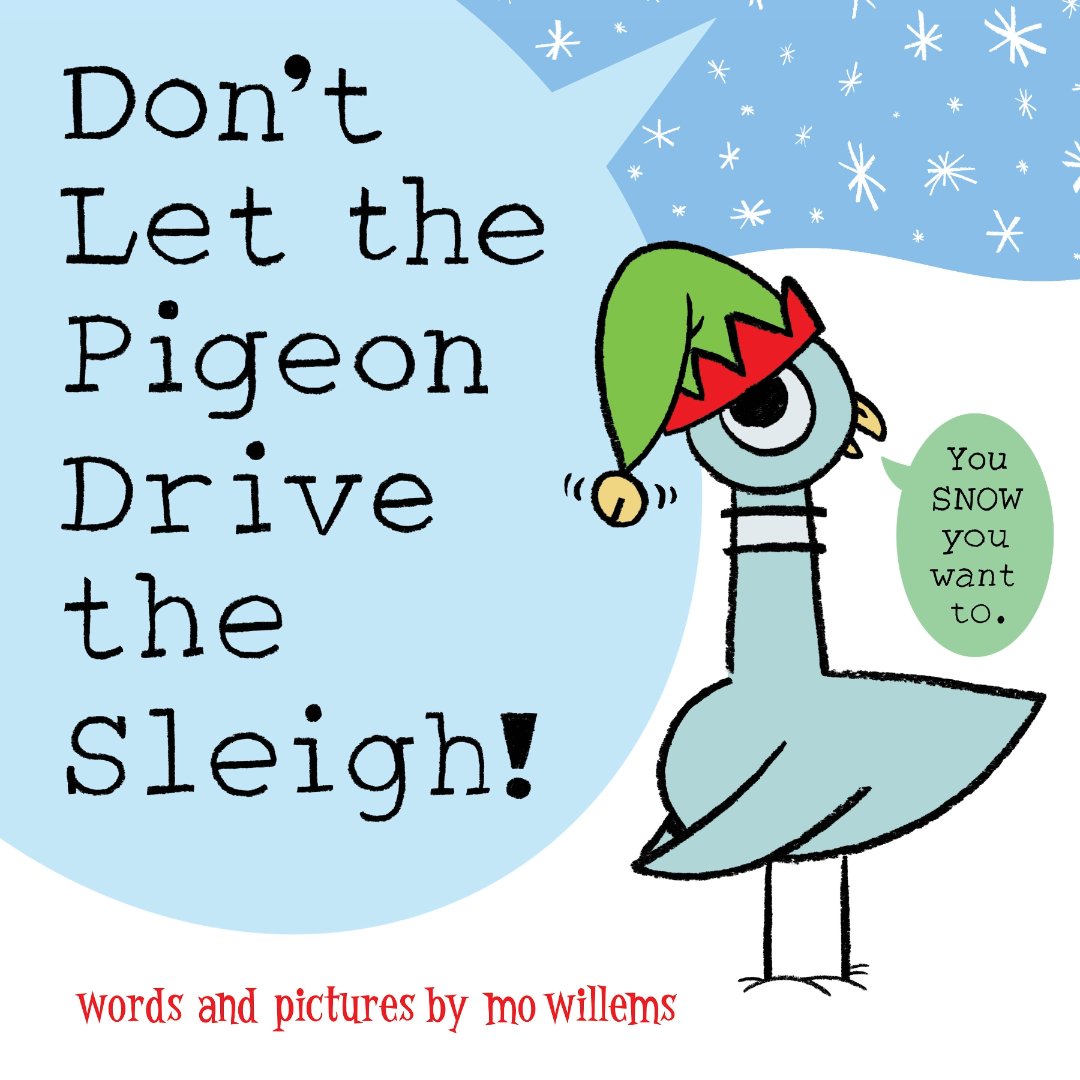 Don’t Let the Pigeon Drive the Sleigh! by Mo Willems is available now! ❄️ - The Workshop