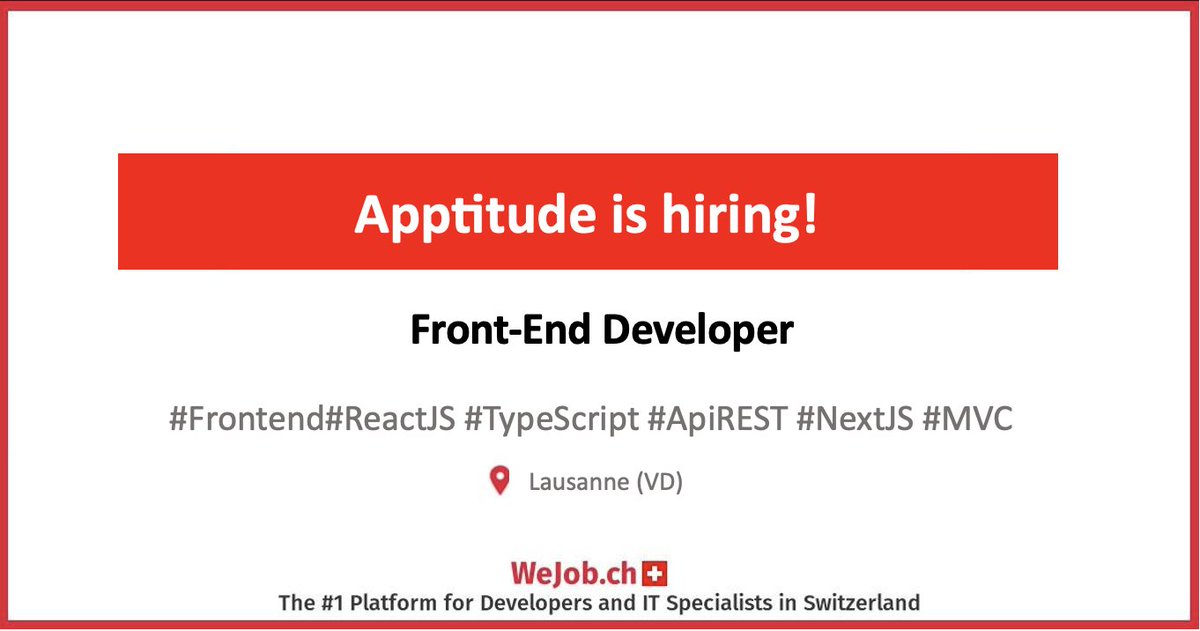 WeJobCH's tweet image. Apptitude SA is looking for a Front-End Developer 📍 Lausanne (VD), Switzerland📍
🛠️ #Frontend#ReactJS #TypeScript #ApiREST #NextJS #MVC
💡 Apply and find the best Developers and IT Jobs on WeJob.ch
#WEbuilt #WeJob #switzerland #ITJobs
wejob.ch/company/apptit…