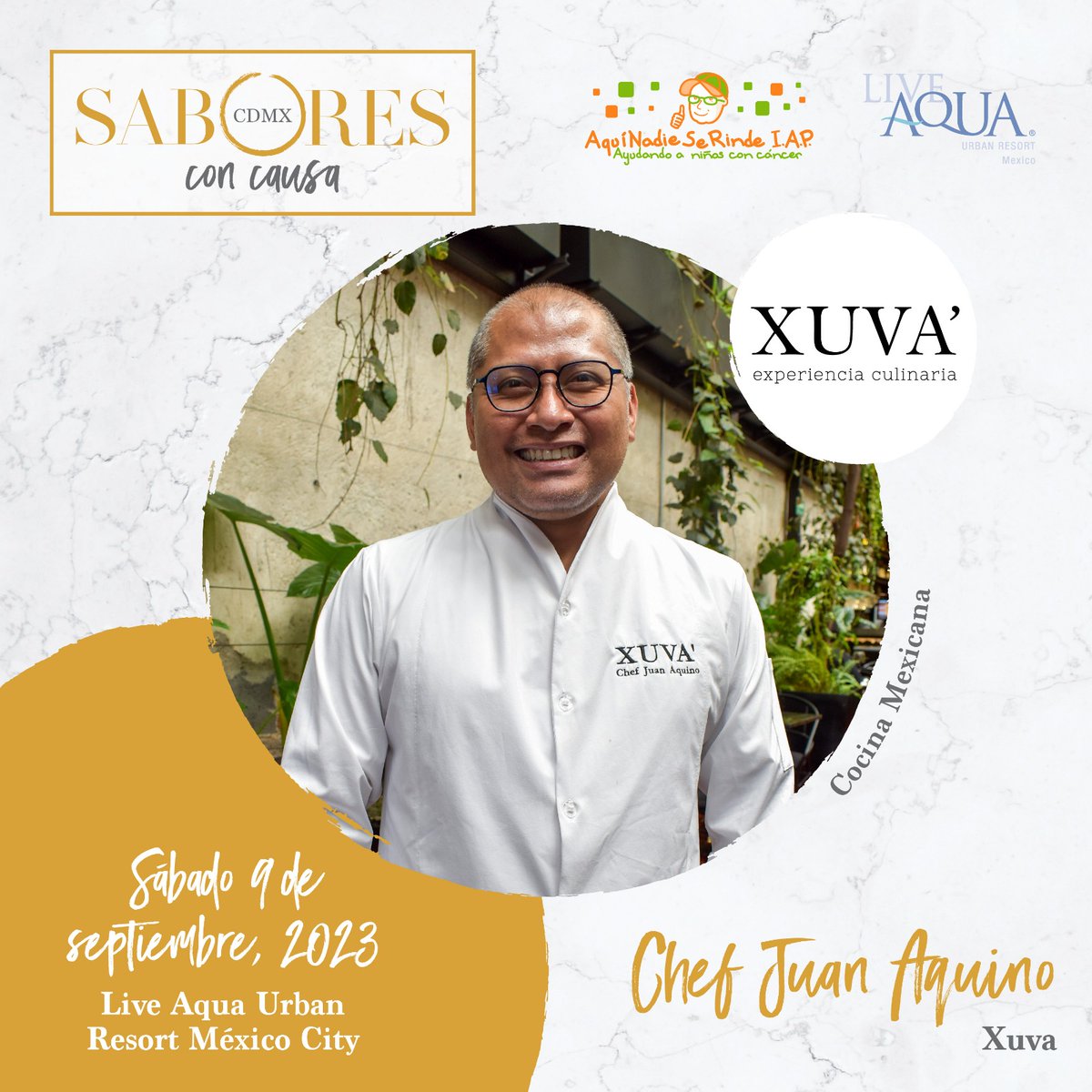 Con #ActitudNoMeRindo el chef Juan Aquino del restaurante #Xuva estará presente en #SaboresConCausa. Su talento y pasión cambiarán la vida de las y los niños con cáncer.  Adquiere tu boleto en Boletia bit.ly/3E5SLA2 restaurantes participantes o con nosotros 5533682647