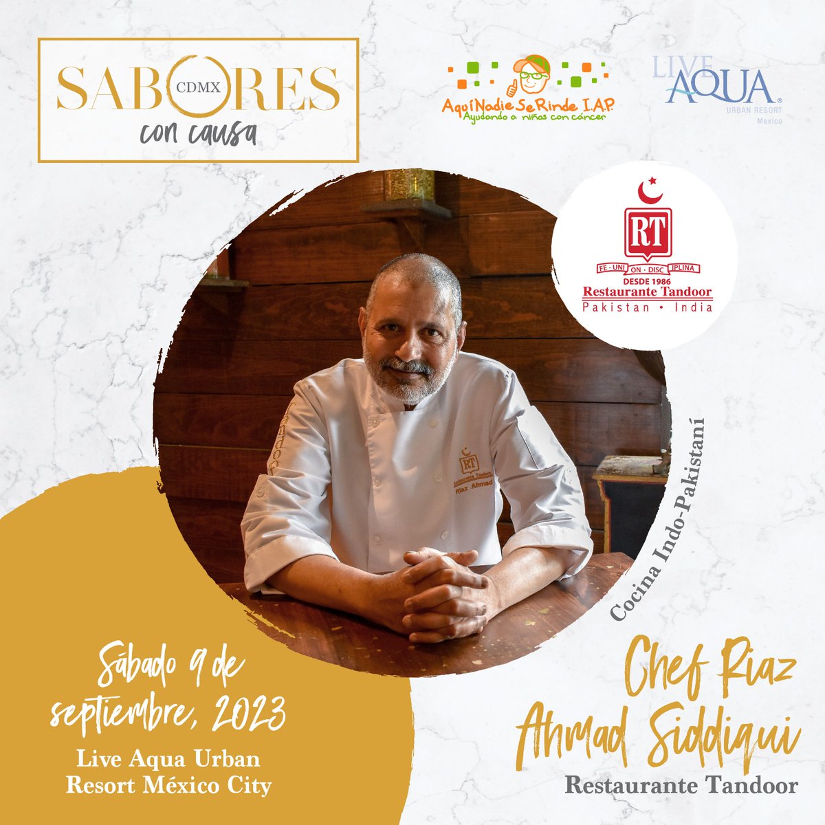 Con #ActitudNoMeRindo el Chef Riaz Ahmad de @restaurantetandoor estará presente en #SaboresConCausa. Con su talento nos ayudarán a cambiar la vida de las y los niños con cáncer. Adquiere tus boletos en restaurantes participantes, vía telefónica 55 33682647 o en Boletia.