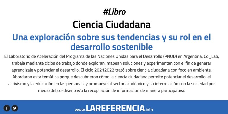 En este documento usted podrá encontrar un vivo ejemplo del poder de la Ciencia Ciudadana, específicamente en el caso de Argentina: undp.org/sites/g/files/…