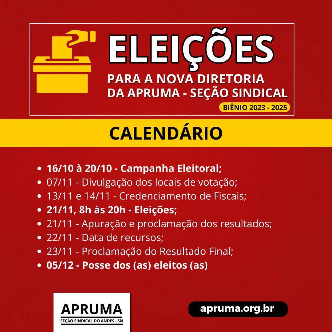 apruma's tweet image. O edital de convocação para as eleições da APRUMA - Seção Sindical do ANDES - Sindicato Nacional foi publicado e prevê o seguinte calendário para os próximos meses. Confira!