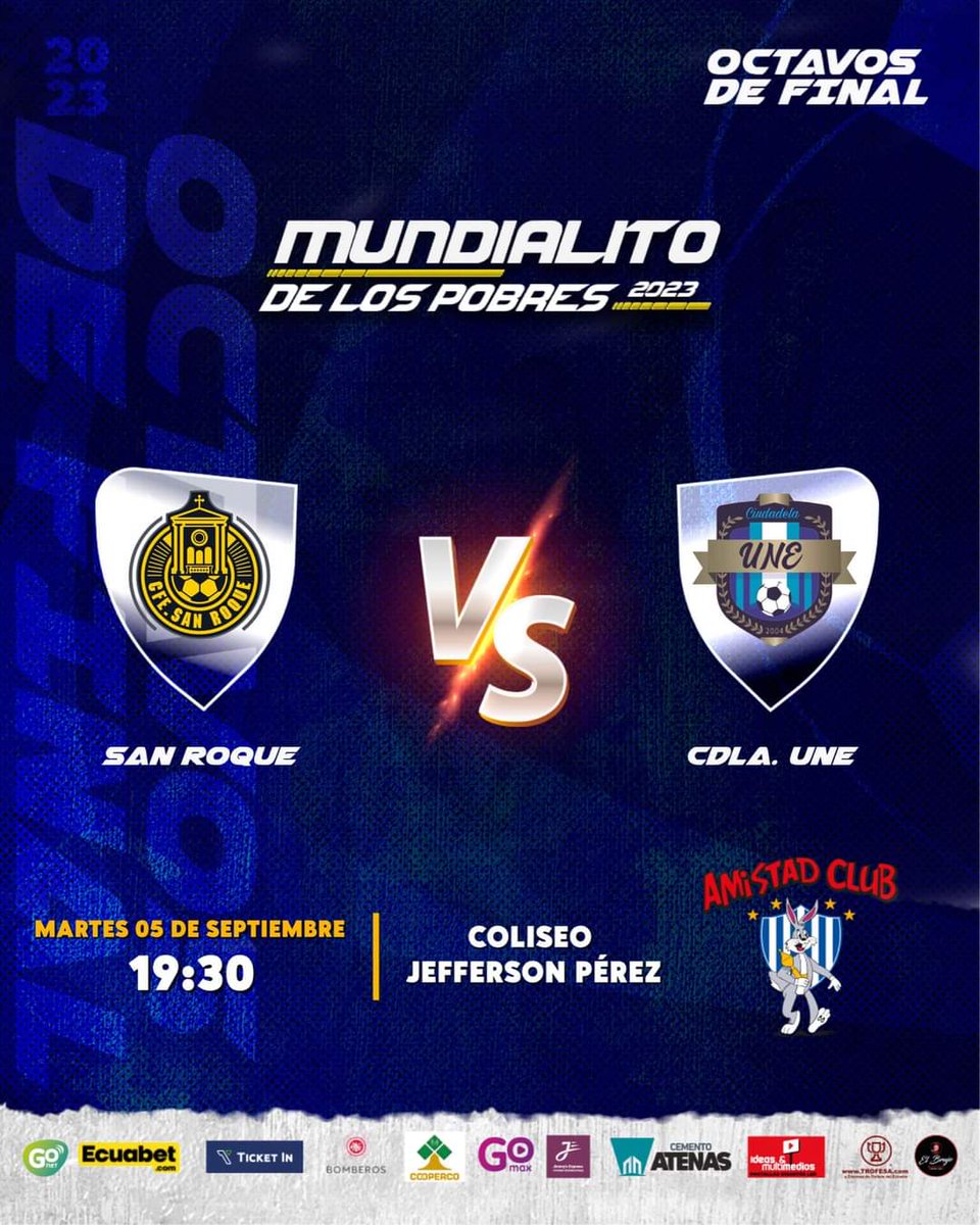 AmistadClub's tweet image. 🔹Fecha 2 - Octavos de Final

Partidos de hoy ⚽️ Mundialito de los Pobres 2023 🏆🐰

🎟️ Entradas a la venta en las agencias de:
• Cooperco
• GoNet

🎫 Boletería del Coliseo Jefferson Pérez 🏟️

💻Compra online: ticketin.ec

Todos invitados 💙🐰