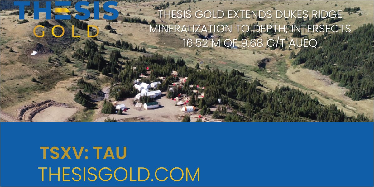 Thesis Gold Extends Dukes Ridge Mineralization to Depth; Intersects 16.52 m of 9.68 g/t AuEq

Learn More: howardgroupinc.com/thesis-gold/

$TAU.V | $THSGF | #thesisgold #gold #goldexploration #tsxv #otcqx #au #mining #opportunity #metals #minerals #preciousmetals #highgradegold #golden